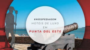 Hotéis de luxo em Punta del Este para dias únicos no Uruguai