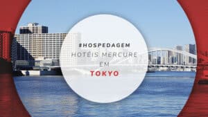 Hotéis Mercure em Tokyo: estadias de alta qualidade