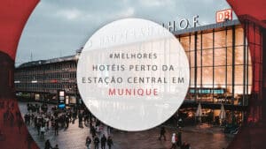 12 melhores hotéis perto da estação central de Munique