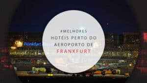 Hotéis perto do aeroporto em Frankfurt: 11 melhor avaliados
