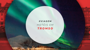 Hotéis em Tromso: 12 melhores para ver a Aurora Boreal