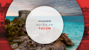 Hotéis em Tulum, no México: 12 mais indicados próximos a Cancún