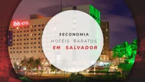 25 hotéis baratos em Salvador: diária a partir de R$ 130
