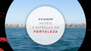 Hotéis 3 estrelas em Fortaleza: 10 baratos e aconchegantes