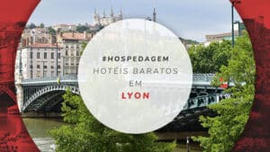 Hotéis baratos em Lyon, na França: 15 melhor localizados