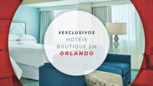 Hotéis boutique em Orlando: estadias únicas na Disney