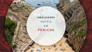 Hotéis em Peniche, em Portugal: 11 melhores perto da praia
