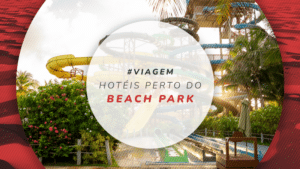 Hotéis no Beach Park: 12 perto e dentro do parque aquático