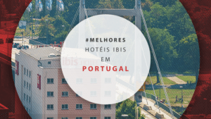 Hotéis ibis em Portugal: rede em Lisboa, Porto e mais cidades