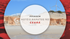 Hotéis baratos no Ceará: 12 opções a partir de 150 reais