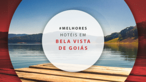 Hotéis em Bela Vista de Goiás: dicas de onde ficar