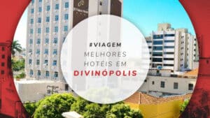 11 hotéis em Divinópolis, cidade da confecção em MG