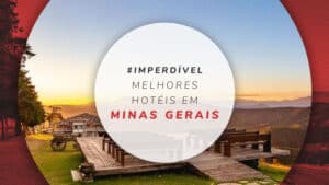 Hotéis em Minas Gerais: 16 estadias para desbravar o estado