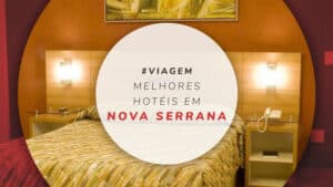 Hotéis em Nova Serrana: estadias na “Cidade do Calçado” em MG