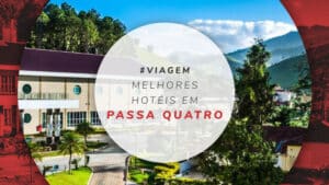 Hotéis em Passa Quatro: 11 estadias no Sul de Minas Gerais