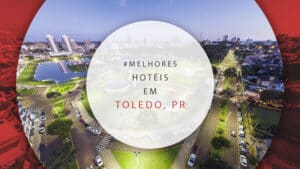 Hotéis em Toledo, Paraná: 12 hospedagens com melhores notas