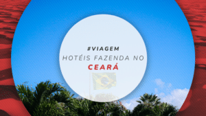 Hotéis fazenda no Ceará: melhores sítios e chalés campestres