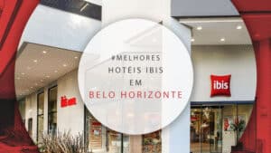 Hotéis ibis em Belo Horizonte, MG, com ótimo custo-benefício