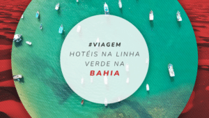 Hotéis na Linha Verde na Bahia nas praias mais belas