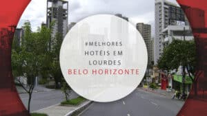 Hotéis no bairro Lourdes: fique perto de tudo em Belo Horizonte