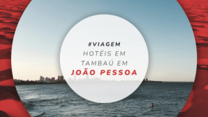 12 melhores hotéis na Praia de Tambaú em João Pessoa